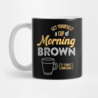 Morning Brown Mug